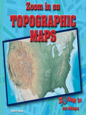cover image of Zoom in on Topographic Maps